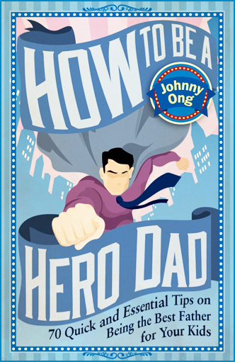 How To Be A Hero Dad